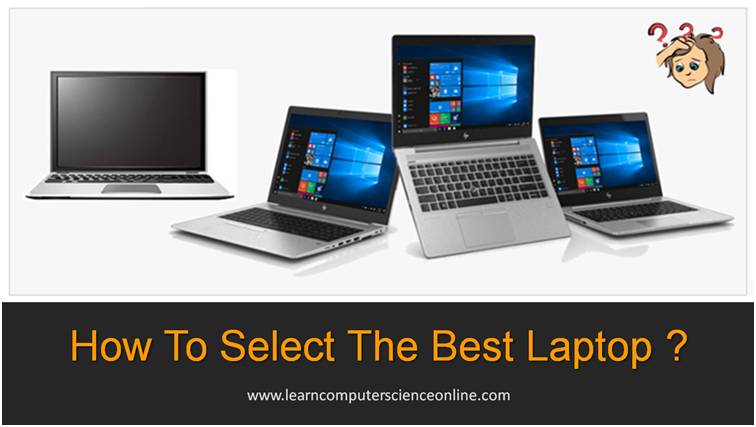 How To Select Best Laptop
